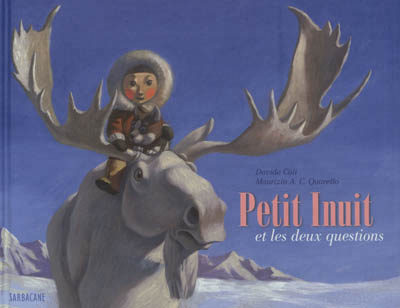 Petit Inuit et les deux questions - 