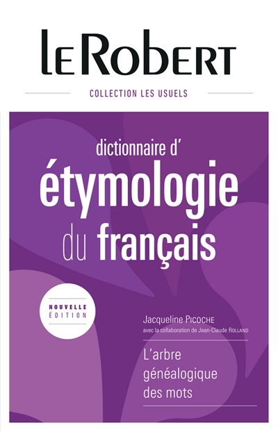 Dictionnaire d'étymologie du français - 