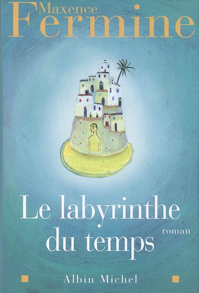 labyrinthe du temps (Le) - 