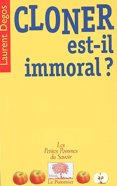 Cloner est-il immoral ? - 