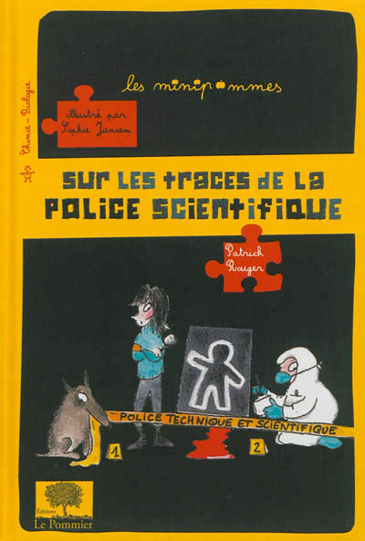 Sur les traces de la police scientifique - 