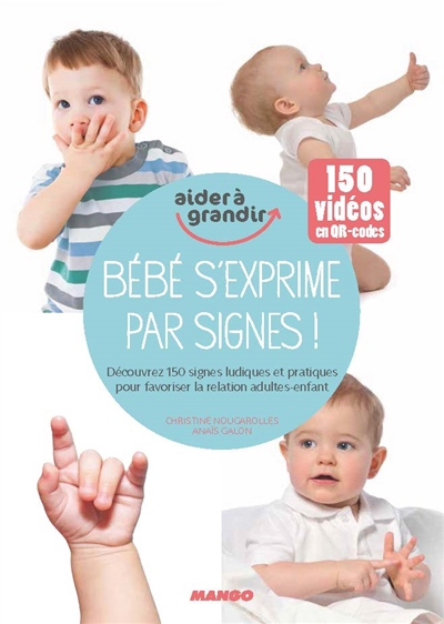 Bébé s'exprime par signes ! - 