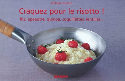 Craquez pour le risotto ! - 