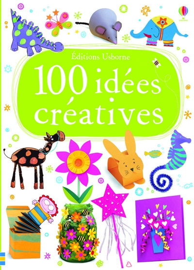 100 idées créatives - 