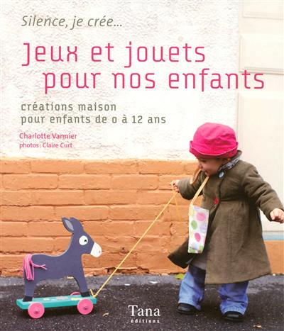 Jeux et jouets pour nos enfants - 