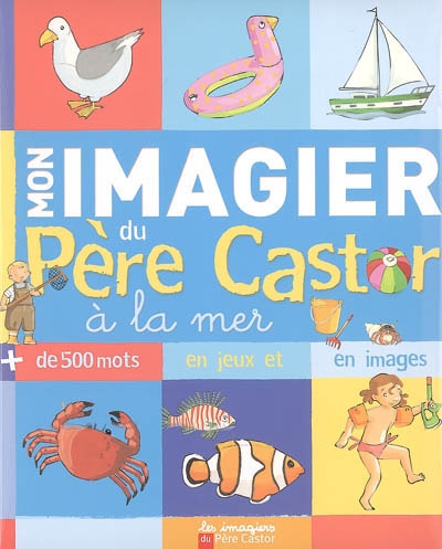 Mon imagier du Père Castor à la mer - 