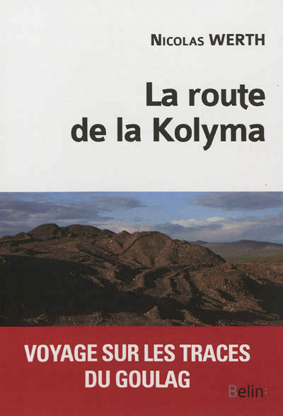 route de la Kolyma (La) - 