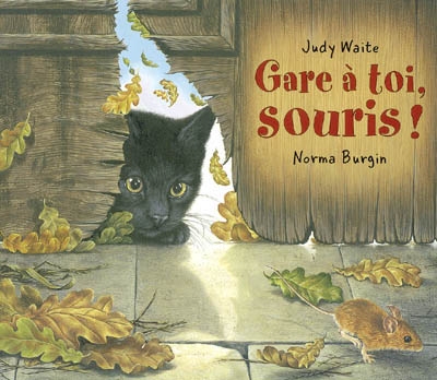 Gare à toi, souris ! - 