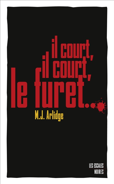 Il court, il court, le furet... - 