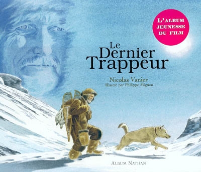 dernier trappeur (Le) - 