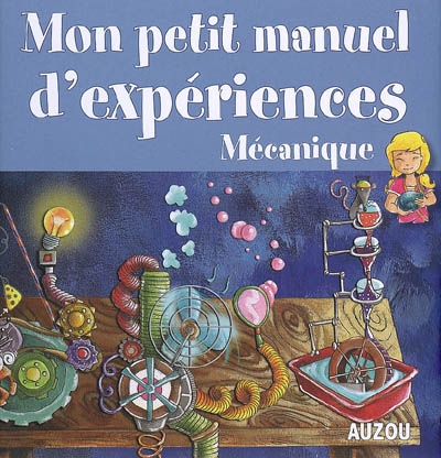 Mon petit manuel d'expériences - 