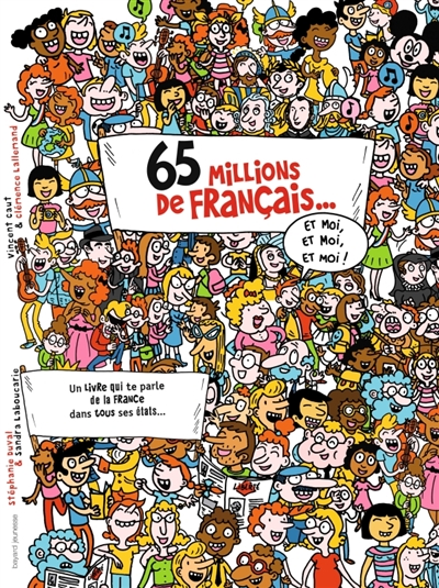 65 millions de Français et moi et moi et moi ! - 