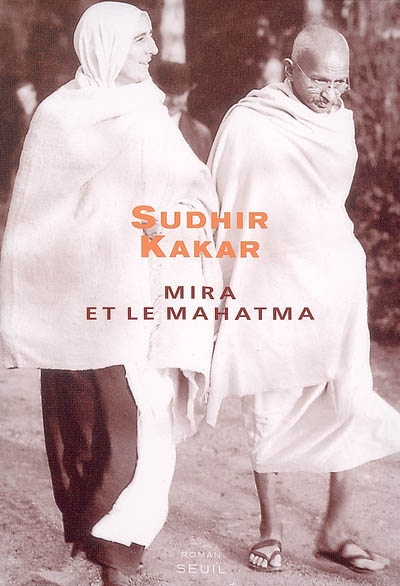 Mira et le Mahatma - 