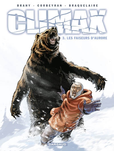 Climax 3 : les faiseurs d'aurore - 