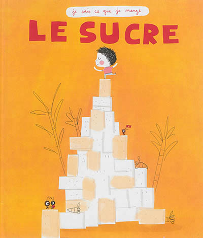 sucre (Le) - 