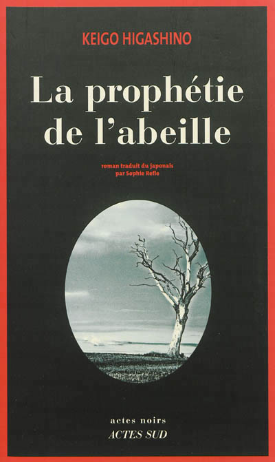 Prophétie de l'abeille (La) - 