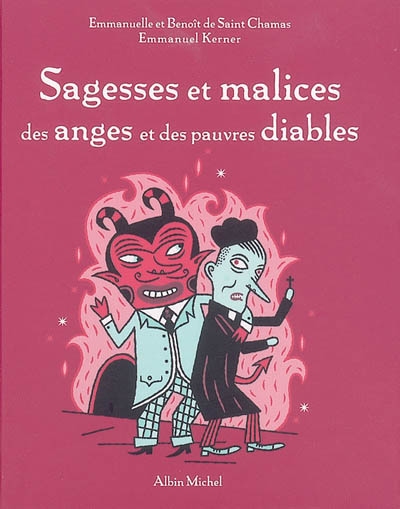 Sagesses et malices des anges et des pauvres diables - 