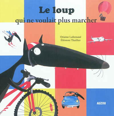 loup qui ne voulait plus marcher (Le) - 