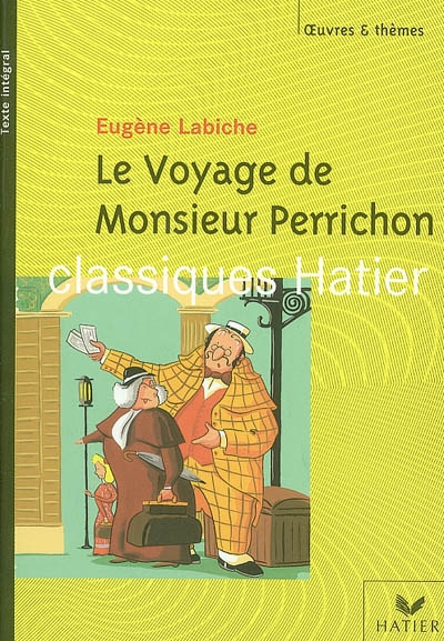 voyage de monsieur Perrichon (Le) - 