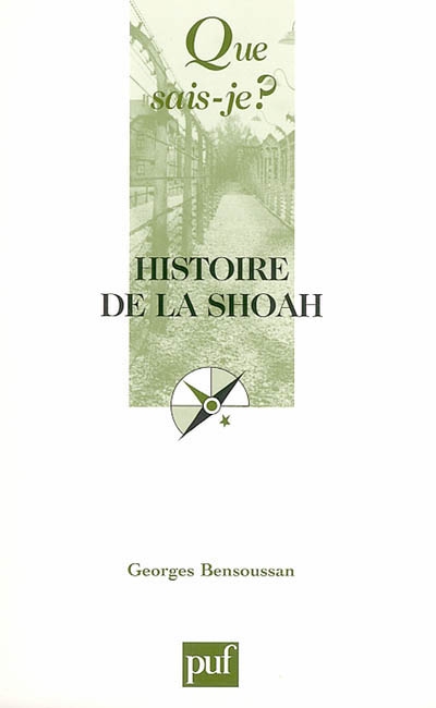 Histoire de la Shoah - 