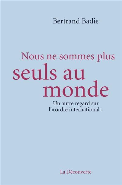 Nous ne sommes plus seuls au monde - 