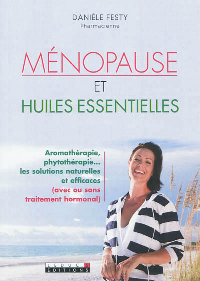 Ménopause et huiles essentielles - 