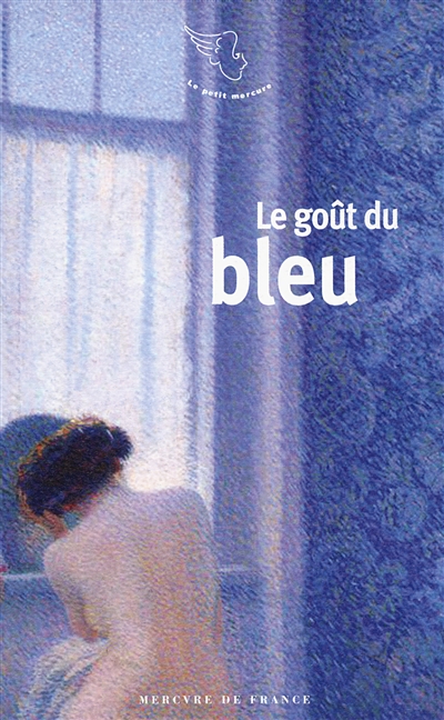 goût du bleu (Le) - 