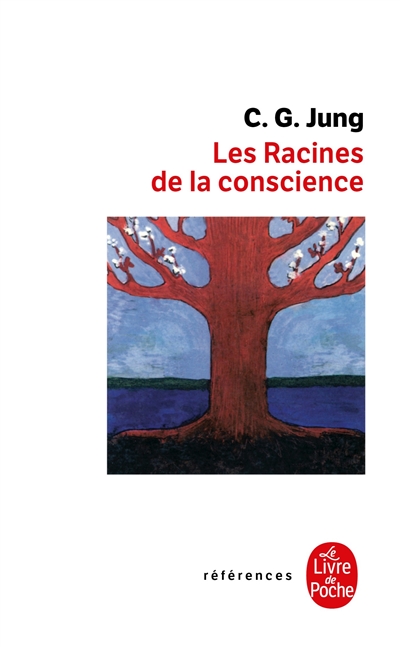 racines de la conscience (Les ) - 