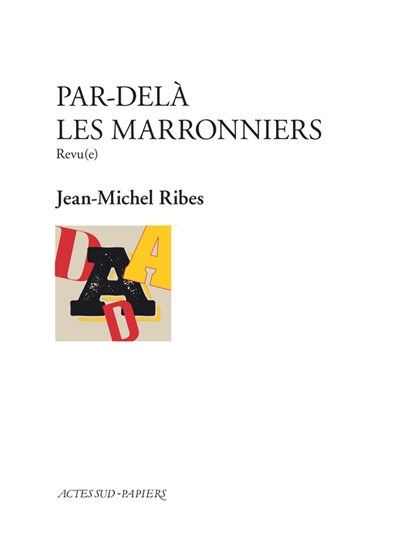 Par-delà les marronniers - 