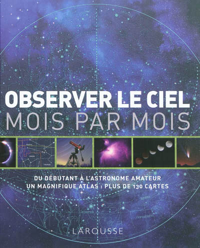 Observer le ciel mois par mois - 