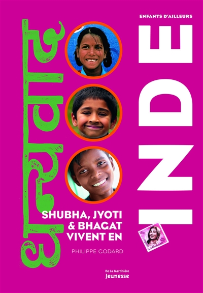 Shubha, Jyoti et Bhagat vivent en Inde - 