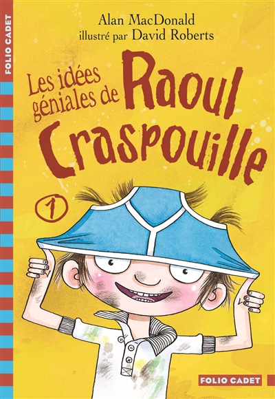 idées géniales de Raoul Craspouille (Les ) - 