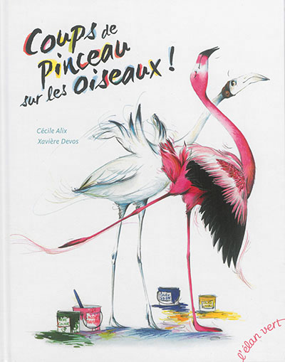 Coups de pinceau sur les oiseaux ! - 