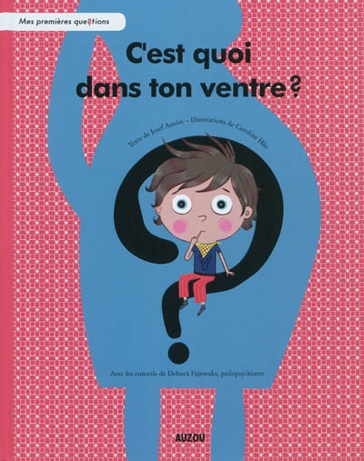 C'est quoi dans ton ventre ? - 