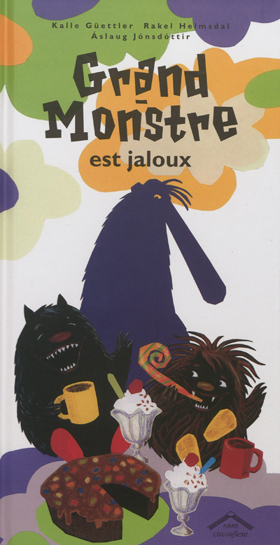 Grand-Monstre est jaloux - 