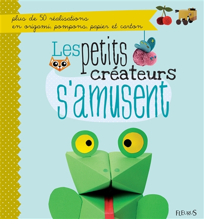 petits créateurs s'amusent (Les) - 