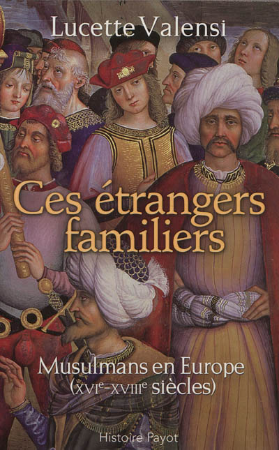 Ces étrangers familiers - 