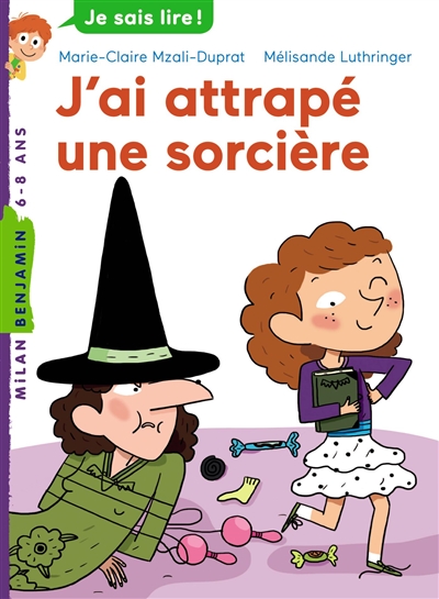 J'ai attrapé une sorcière - 