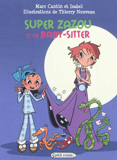 Super Zazou et la baby-sitter - 