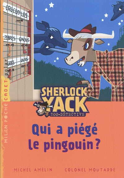 Qui a piégé le pingouin ? - 