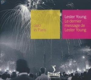 Le Dernier message de Lester Young - 