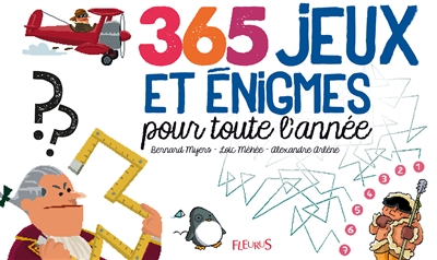 365 jeux et énigmes pour toute l'année - 