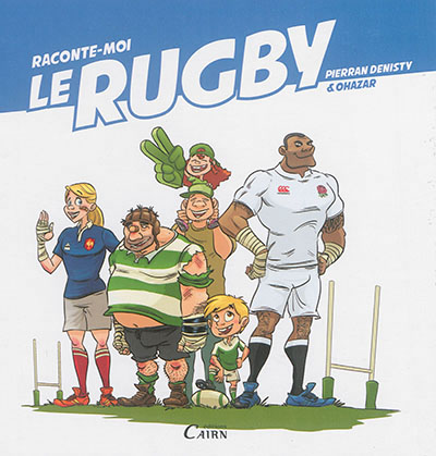 Raconte-moi le rugby - 