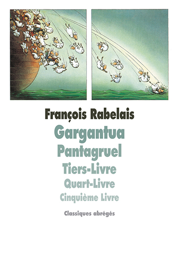 Gargantua, Pantagruel, Tiers-Livre - 