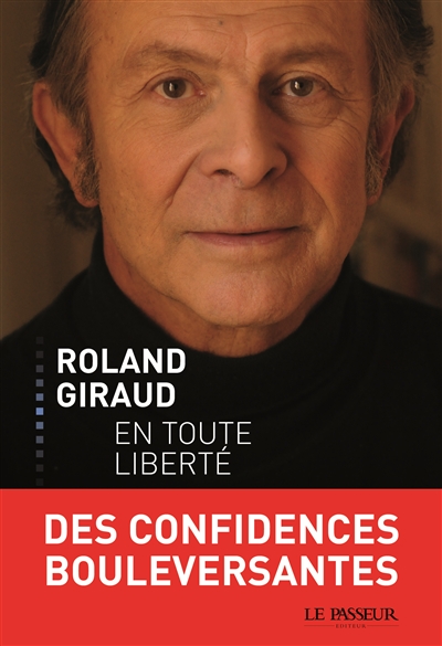 Roland Giraud en toute liberté - 