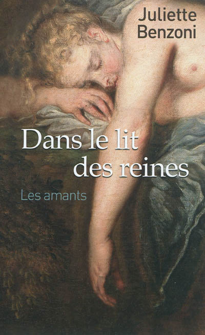 Dans le lit des reines - 