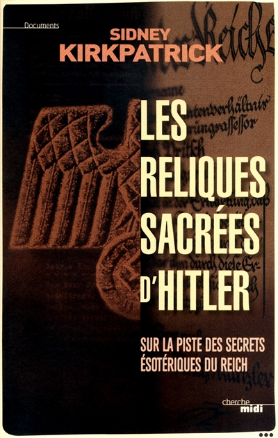 reliques sacrées d'Hitler (Les) - 