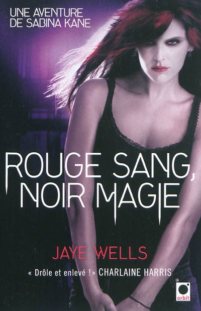 Rouge sang, noir magie - 