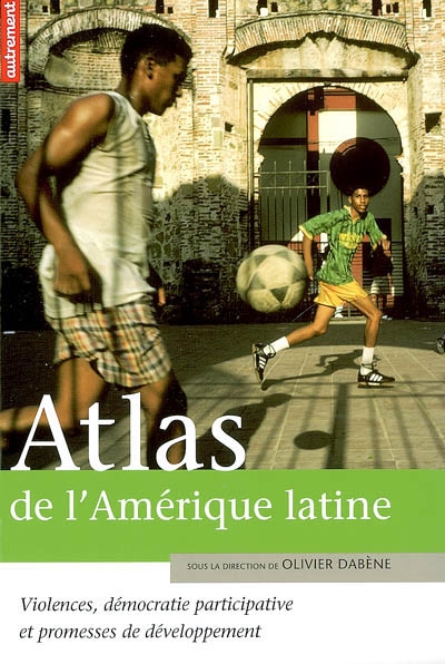 Atlas de l'Amérique latine - 