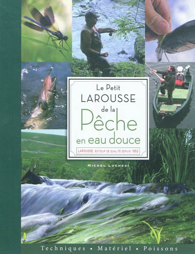 petit Larousse de la pêche en eau douce (Le) - 